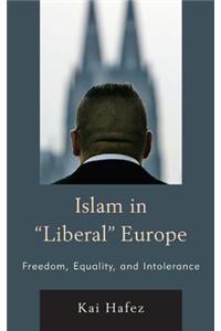 Islam in Liberal Europe