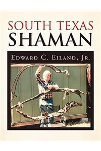 South Texas Shaman