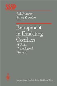 Entrapment in Escalating Conflicts