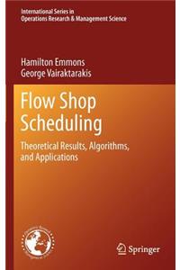 Flow Shop Scheduling