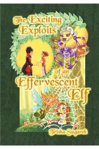 The Exciting Exploits of an Effervescent Elf