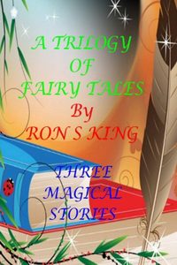 Trilogy of Fairy Tales.