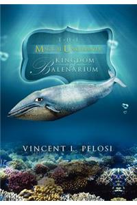 The Magical Underwater Kingdom of Balenarium