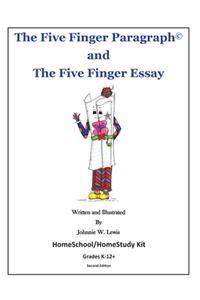 The Five Finger Paragraph: Homeschool/Homestudy Edition, Kit: Homeschool/Homestudy Kit