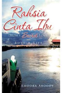 Rahsia Cinta Ibu (Mom's Secret Love)