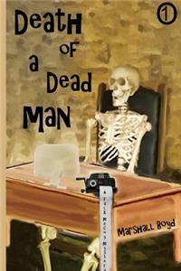 Death of a Dead Man