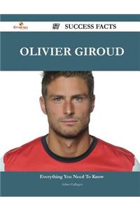 Olivier Giroud 57 Success Facts - Everything you need to know about Olivier Giroud