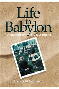 Life in Babylon