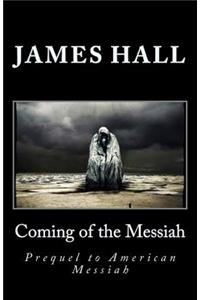 Coming of the Messiah