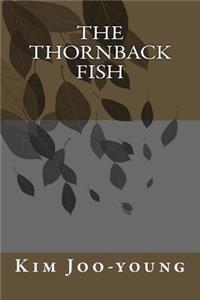 The Thornback Fish