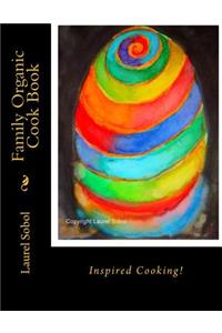 Family Organic Cook Book