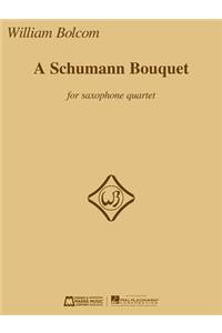 A Schumann Bouquet for Saxophone Quartet