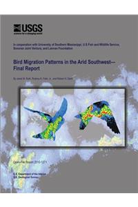 Bird Migration Patterns in the Arid Southwest Final Report