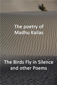 Birds Fly in Silence and other Poems