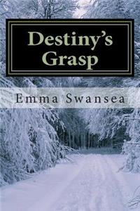 Destiny's Grasp: An Inescapable Love