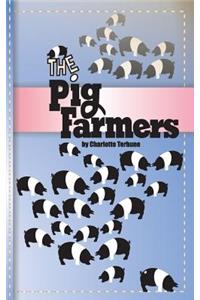 The Pig Farmers