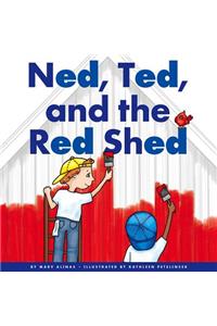 Ned, Ted, and the Red Shed