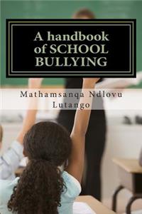 handbook of SCHOOL BULLYING