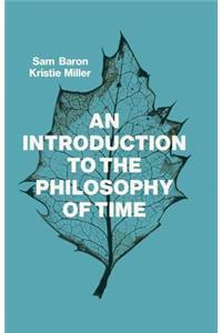 Introduction to the Philosophy of Time