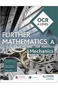 OCR A Level Further Mathematics Mechanics