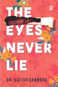 The Eyes Never Lie