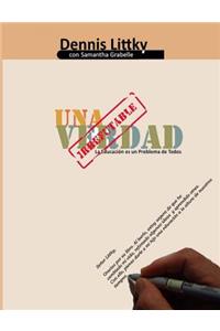 Una verdad irrefutable