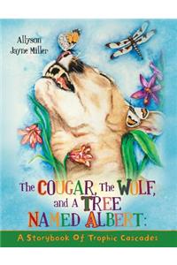 Cougar, the Wolf, and a Tree Named Albert