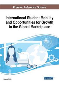 International Student Mobility and Opportunities for Growth in the Global Marketplace