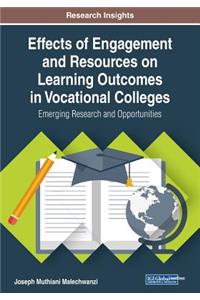 Effects of Engagement and Resources on Learning Outcomes in Vocational Colleges