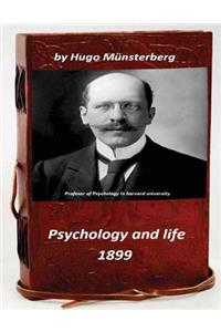 Psychology and life by Hugo Munsterberg 1899