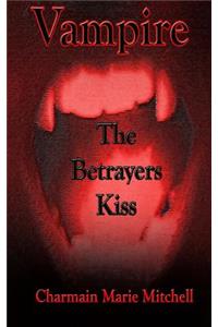 Vampire - The Betrayers Kiss