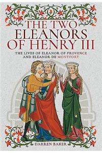 The Two Eleanors of Henry III