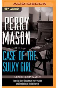 Perry Mason and the Case of the Sulky Girl