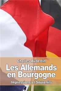 Les Allemands en Bourgogne