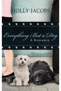 Everything But a Dog