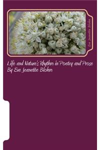 Life and Nature's Rhythm in Poetry and Prose
