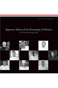Signature Dishes of the Principality of Monaco with Wine Pairing Guide
