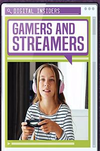 Gamers and Streamers