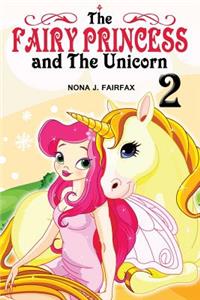 Fairy Princess and The Unicorn Book 2