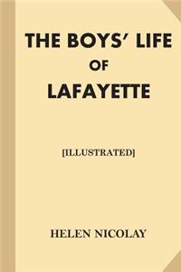 The Boys' Life of Lafayette [Illustrated] (Large Print)