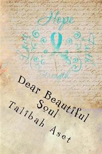 Dear Beautiful Soul: Divine Love Letters