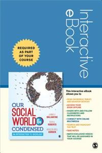 Our Social World: Condensed - Interactive eBook