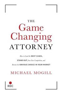 Game Changing Attorney