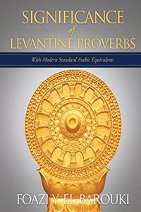 Significance of Levantine Proverbs