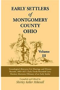 Early Settlers of Montgomery County, Ohio Volume 3