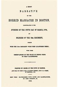 Horrid Massacre in Boston