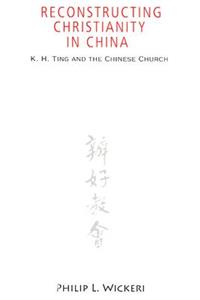 Reconstructing Christianity in China