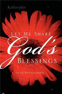 Let Me Share God's Blessings