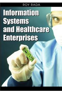 Information Systems and Healthcare Enterprises