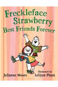 Freckleface Strawberry: Best Friends Forever